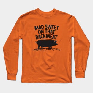 Smoked Meats 4 Ever Long Sleeve T-Shirt